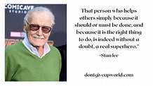 Quote on real superhero by Stan Lee - Dont Give Up World