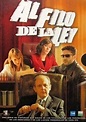 Al filo de la ley (Serie de TV) (2005) - FilmAffinity