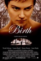 Birth (2004) - FilmAffinity