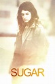 Sugar (2013) – Filmer – Film . nu