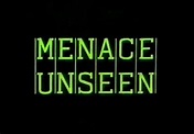 Menace Unseen - 1988 - My Rare Films