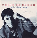 Chris de Burgh – Missing You (1988, CD) - Discogs