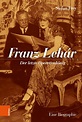 Franz Lehár: Der letzte Operettenkönig | Wienbibliothek im Rathaus