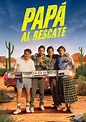 Papá al rescate - película: Ver online en español