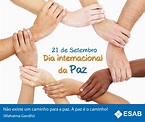 21 de setembro - Dia internacional da Paz | ESAB - Escola Superior ...
