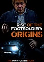 Rise of the Footsoldier: Origins (2021) - Posters — The Movie Database ...