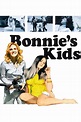 Bonnie's Kids (1973) - Posters — The Movie Database (TMDB)