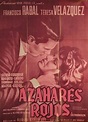 Azahares Rojos. Movie poster. (Cartel de la Película). by Dirección ...