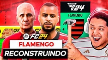 RECONSTRUINDO o FLAMENGO! FC 24 Modo Carreira 😱🔥 - YouTube