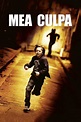 Mea Culpa (2014) — The Movie Database (TMDB)