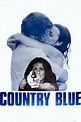 Country Blue (película 1973) - Tráiler. resumen, reparto y dónde ver ...