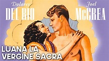Luana la vergine sacra | Film classico in italiano | Romanticismo ...