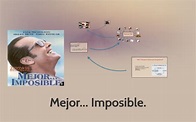 Mejor... Imposible. by Natt Benitez