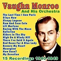 Vaughn Monroe and His Orchestra: 1940 - 1949 by Vaughn Monroe & His ...