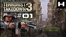 Terrorist Takedown 3 Walkthrough Part 01 - YouTube