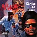 N.W.A. - 100 Miles And Runnin' (Vinyl, 12", 45 RPM, EP) | Discogs