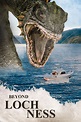 Beyond Loch Ness (2008) - Posters — The Movie Database (TMDB)