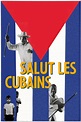 Salut les Cubains (Short 1963) - IMDb