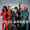 ‎Zoolander No. 2 (Music from the Motion Picture) de Theodore Shapiro en ...