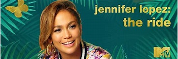 MTV Presenta documental original sobre el ascenso a la fama de Jennifer ...