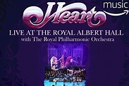 Heart ‘Live At The Royal Albert Hall with The Royal Philharmonic ...