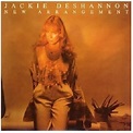 New Arrangement by Jackie DeShannon: Amazon.co.uk: CDs & Vinyl