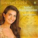 Isabel Bayrakdarian ~ Joyous Light Such a powerful voice, and "Doxology ...