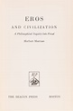 Eros And Civilization: A Philosophical Inquiry Into Freud. - MARCUSE ...