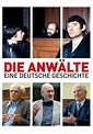 Die Anwälte - Eine deutsche Geschichte - Stream: Online