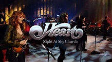 Heart: Night At Sky Church | Apple TV