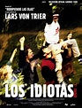 Los idiotas - Película 1998 - SensaCine.com