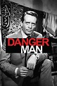 Danger Man Pictures - Rotten Tomatoes