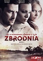 Zbrodnia (TV show): Info, opinions and more – Fiebreseries English