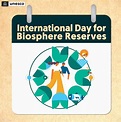 Dia Mundial das Reservas da Biosfera | 3 de Novembro