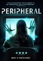 Been To The Movies: PERIPHERAL - New Poster and Trailer - Starring ...