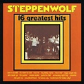 Steppenwolf - 16 Greatest Hits (Vinyl) | Discogs