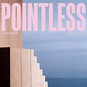 ‎Pointless (Strings Acoustic) - Single by Lewis Capaldi on Apple Music