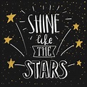 Premium Vector | Shine like the stars . vector hand drawn motivational ...