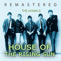 The House of the Rising Sun Album by The Animals | Lyreka
