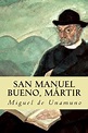 Florencia (Argentina)’s review of San Manuel Bueno, Martir