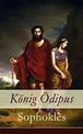 König Ödipus (eBook, ePUB) von Sophokles - bücher.de