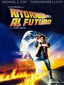 Ritorno al futuro, attori, regista e riassunto del film