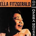 Ella Fitzgerald At The Opera House | Álbum de Ella Fitzgerald - LETRAS ...