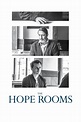 The Hope Rooms (Film, 2016) — CinéSérie