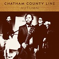 Yep Roc Records Chatham County Line To Release 'Autumn' September 2 on ...