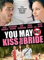 You May Not Kiss The Bride - Película 2011 - SensaCine.com
