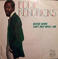 Eddie Kendricks - Boogie Down / Can't Help What I Am (1974, Vinyl ...