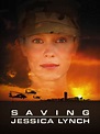 Saving Jessica Lynch (2003) Online Kijken - ikwilfilmskijken.com