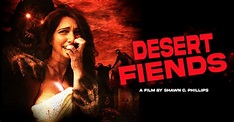 Desert Fiends - Horror Comedy Slasher Film | Indiegogo