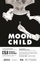 Science on Screen® Presents MOON CHILD with George Eberts & Tom O’Grady ...